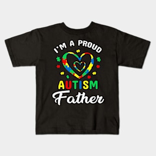 Proud autism father Autism Awareness Gift for Birthday, Mother's Day, Thanksgiving, Christmas Kids T-Shirt